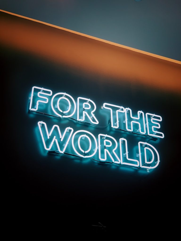 For The World neon signage